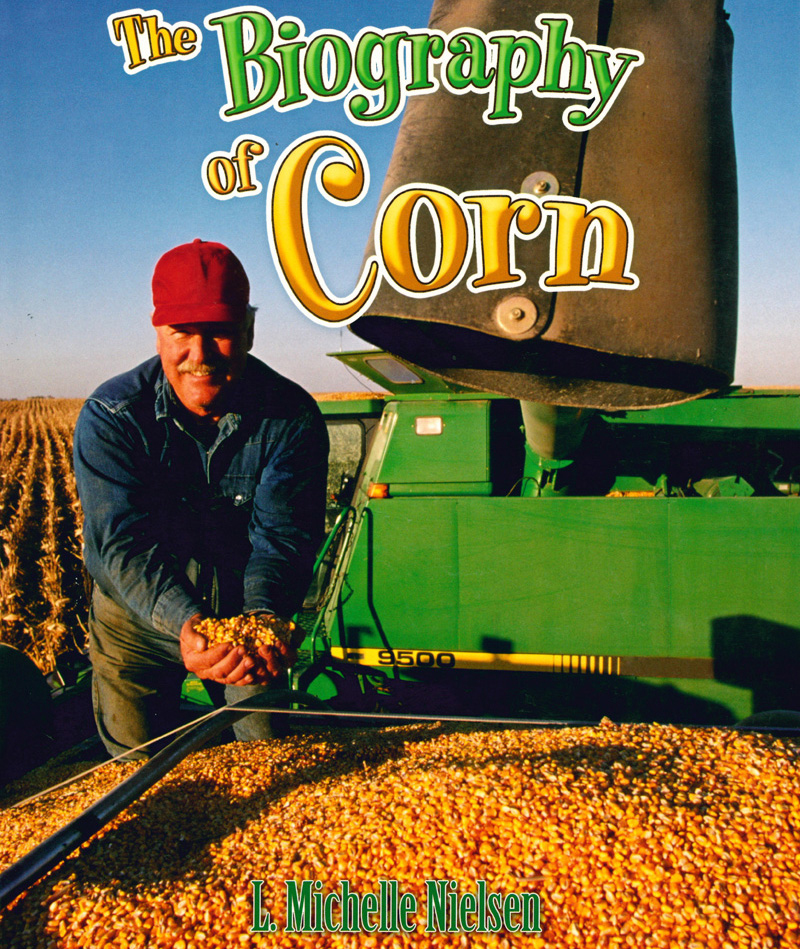 The Biography of Corn