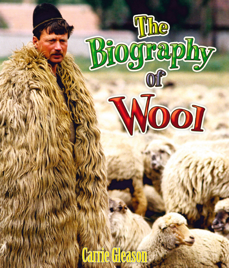 The Biography of Wool
